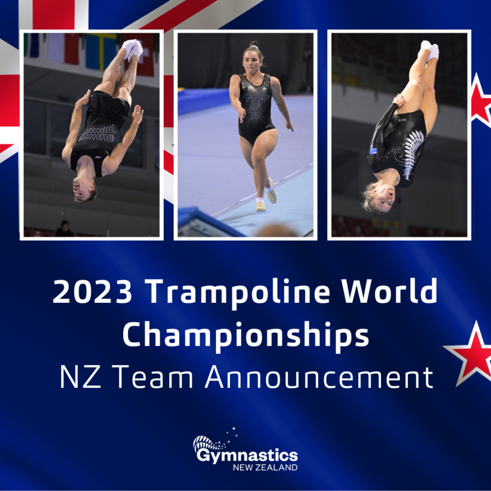 Trampoline and DMT World Championships Team Announcement GymnasticsNZ