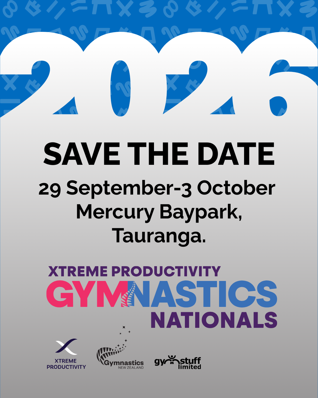 save the date 29 Sep-3 Oct 2026 XP Gymnastics Nationals Tauranga
